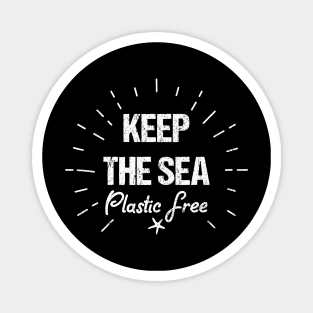 Keep The Sea Plastic free,beach stope plastic Magnet